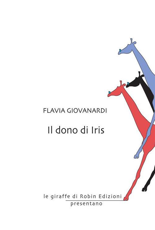 Il dono di Iris - Flavia Giovanardi - ebook