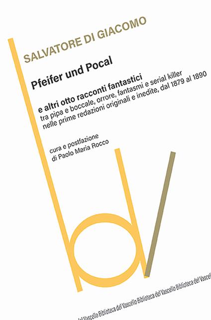 Pfeifer und pocal e altri otto racconti fantastici - Salvatore Di Giacomo - copertina