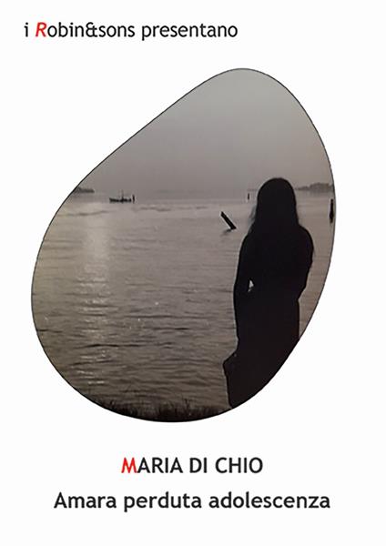 Amara perduta adolescenza - Maria Di Chio - copertina