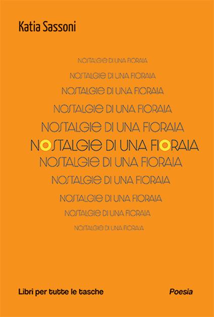 Nostalgie di una fioraia - Katia Sassoni - copertina