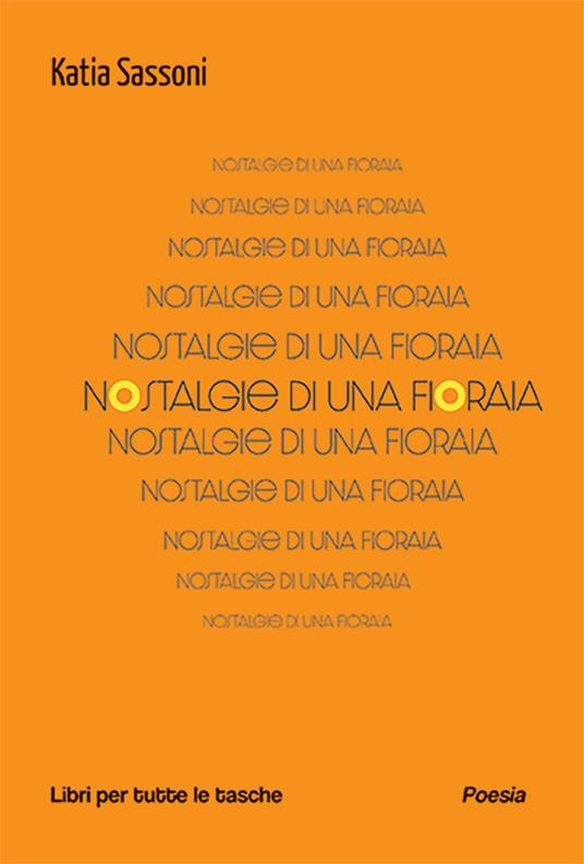 Nostalgie di una fioraia - Katia Sassoni - copertina
