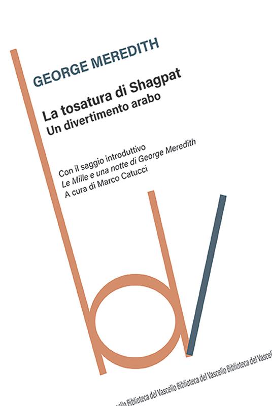 La tosatura di Shagpat. Un divertimento arabo - George Meredith - copertina