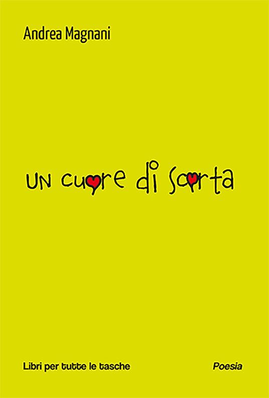 Un cuore di scorta - Andrea Magnani - copertina