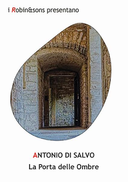 La porta delle ombre - Antonio Di Salvo - copertina