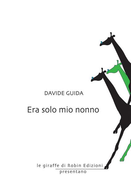 Era solo mio nonno - Davide Guida - ebook