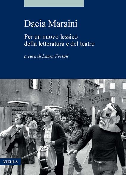 Dacia Maraini. Per un nuovo lessico della letteratura e del teatro - Laura Fortini - ebook
