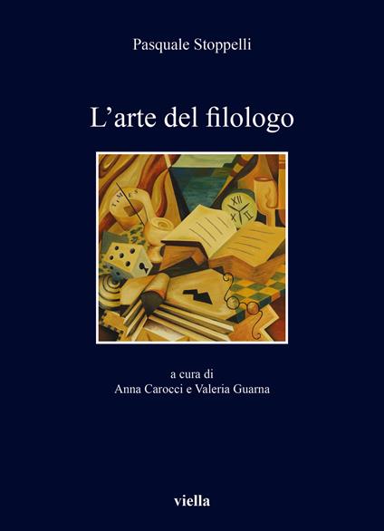 L'arte del filologo - Pasquale Stoppelli - copertina