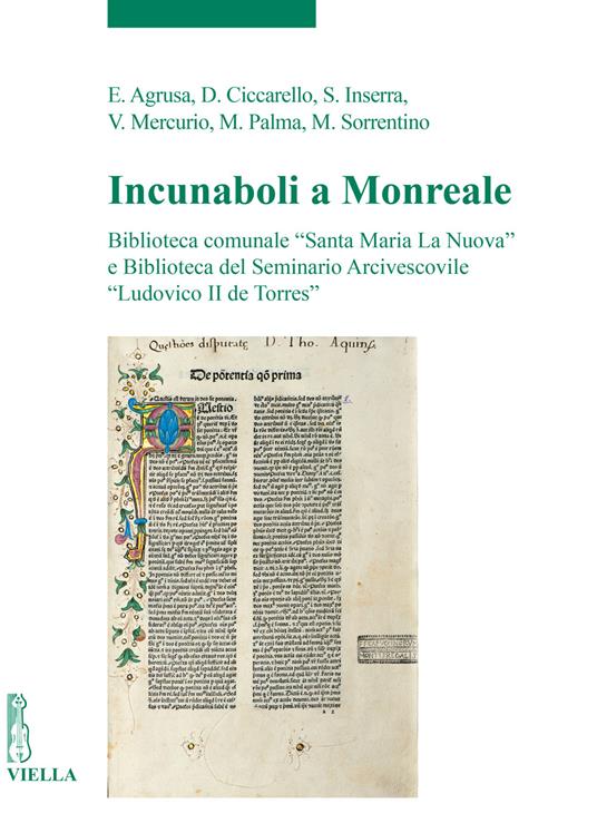 Incunaboli a Monreale. Biblioteca comunale «Santa Maria La Nuova» e Biblioteca del Seminario Arcivescovile «Ludovico II de Torres» - copertina