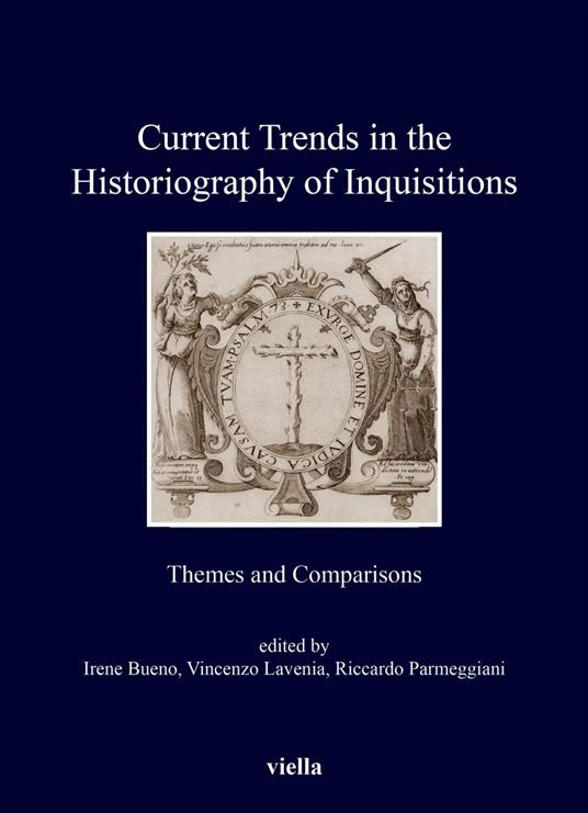 Current Trends in the Historiography of Inquisitions