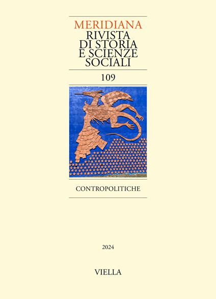 Meridiana. Rivista di storia e scienze sociali (2024). Vol. 109: Contropolitiche - copertina