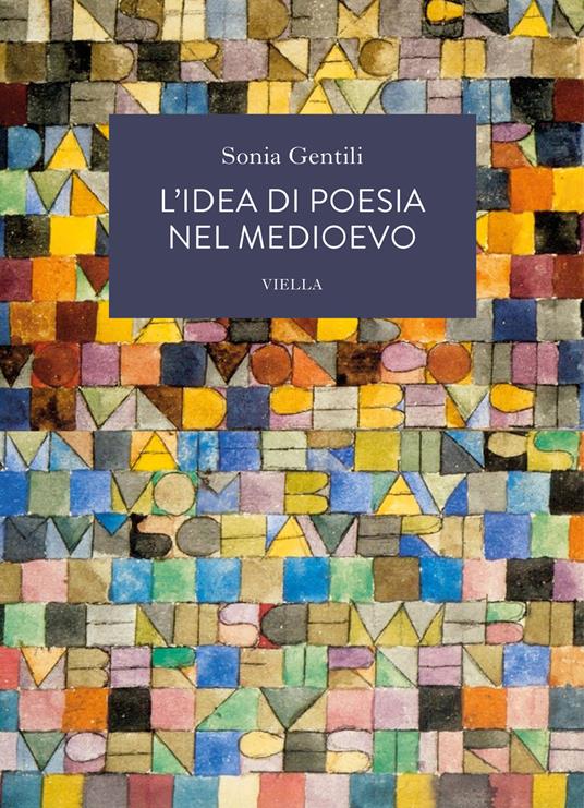 L'idea di poesia nel Medioevo - Sonia Gentili - copertina
