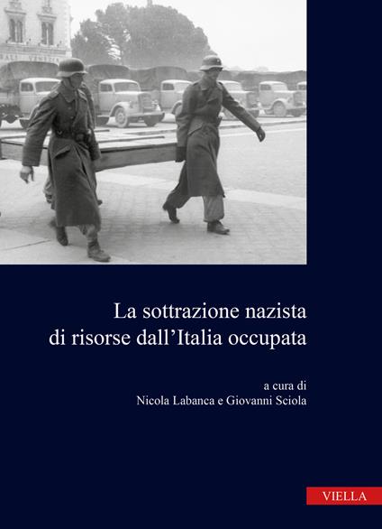 La sottrazione nazista di risorse dall'Italia occupata - copertina
