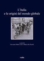 L'Italia e le origini del mondo globale