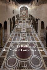 La Basilica di S. Maria in Cosmedin a Roma