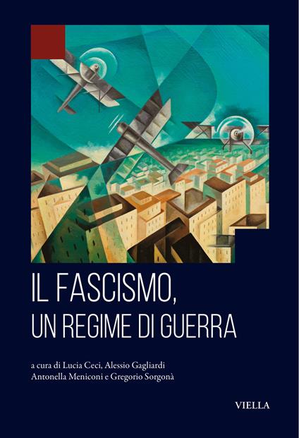 Il fascismo, un regime di guerra - copertina