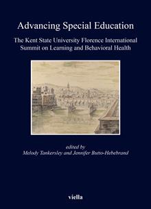 Advancing special education. The Kent State University Florence International Summit on learning and behavioral health