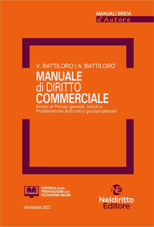 Manuale di diritto commerciale. Nuova ediz. Con espansione online - Valentino Battirolo,Alessio Battiloro - copertina