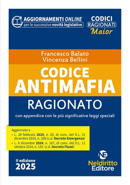 Codice antimafia ragionato 2025. Nuova ediz. - Francesco Balato,Vincenza Bellini - copertina