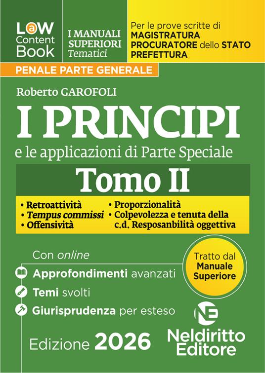 L(a)w Content. Manuali superiori tematici. Principi e applicazioni giurisprudenziali per il Concorso di Magistratura e per i concorsi superiori di Procuratore dello stato, Prefetto e Commissario di Polizia. Vol. 2 - copertina