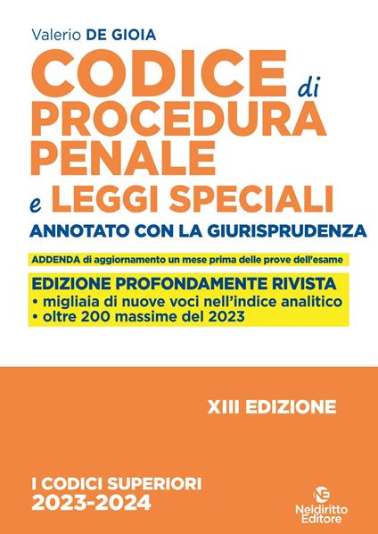 Codice di procedura penale e leggi speciali. Annotato con la giurisprudenza. Nuova ediz. - Valerio De Gioia - copertina