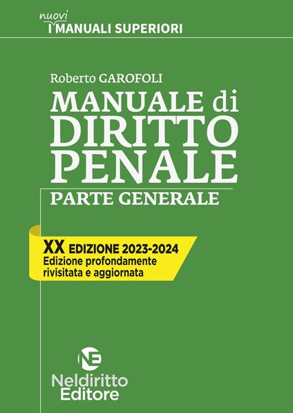 Manuale di diritto penale. Parte generale. Nuova ediz. - Roberto Garofoli - copertina