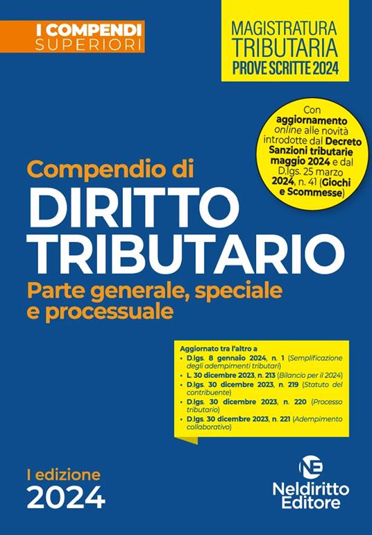 Compendio di diritto tributario 2024. Parte generale, speciale e processuale - copertina