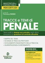 Temi e tracce di penale per il concorso in magistratura 2024