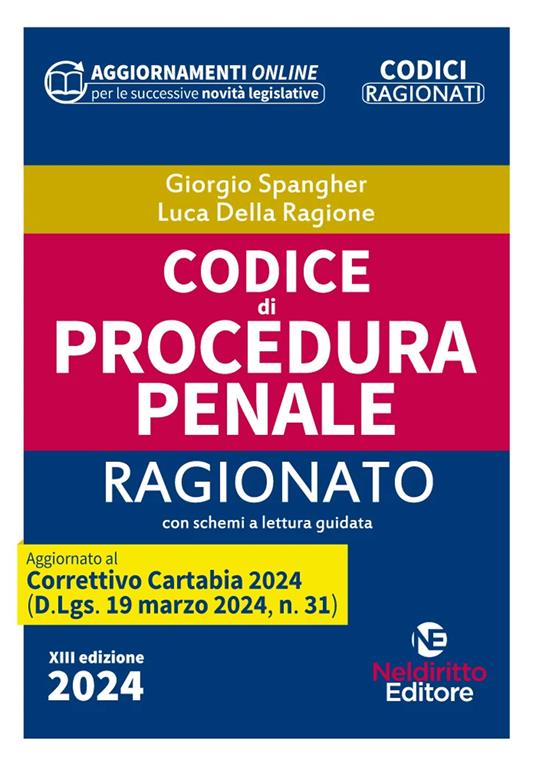 Codice di procedura penale ragionato. Aggiornato al Decreto correttivo Cartabia - Giorgio Spangher,Luca Della Ragione - copertina
