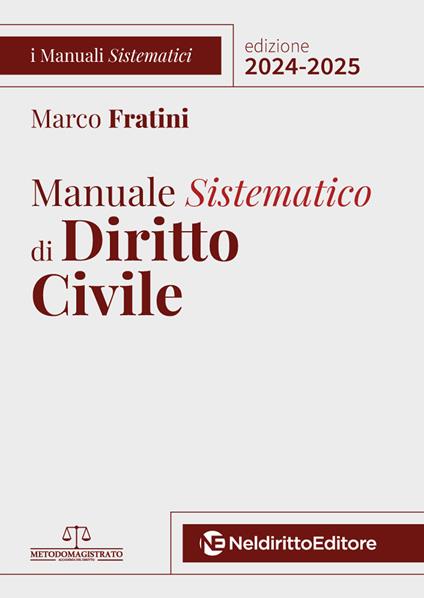 Manuale sistematico di diritto civile 2024-2025. Nuova ediz. - Marco Fratini - copertina