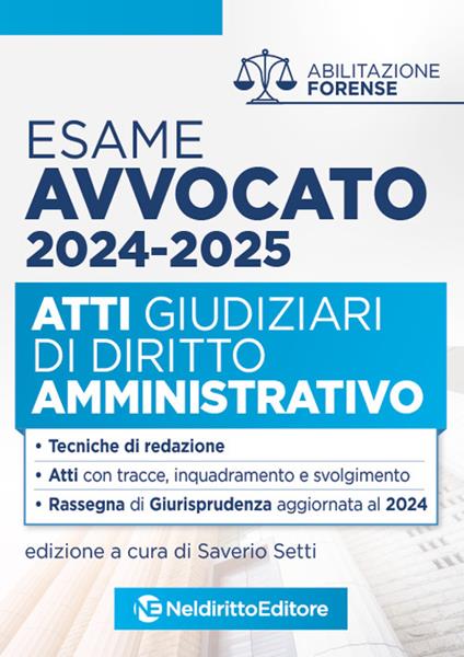 Atti di diritto Amministrativo per l'esame di avvocato 2024 - copertina