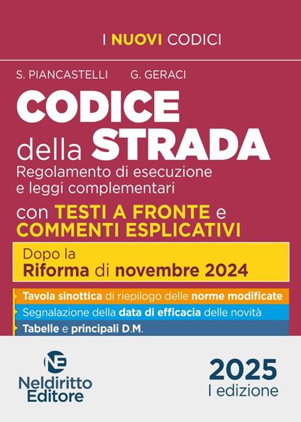 Codice della strada. Con testi a raffronto e commenti esplicativi 2025 - S. Piancastelli - copertina