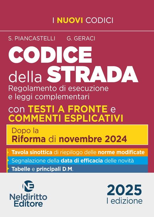 Codice della strada. Con testi a raffronto e commenti esplicativi 2025 - S. Piancastelli - copertina