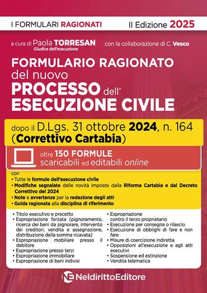 Formulario della esecuzione civile 2025 aggiornato al Decreto correttivo Cartabia 2024 D.Lgs. 31 ottobre 2024, n. 164 - copertina