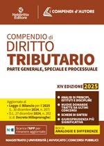 Compendio di diritto tributario 2025. Parte generale, speciale e processuale