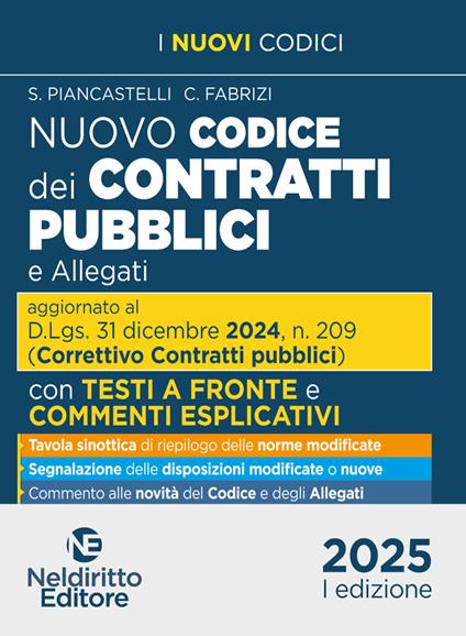 Codice dei contratti pubblici con testo a fronte 2025. Aggiornato al D. Lgs. 31 dicembre 2024, n. 209 (Decreto Correttivo Contratti pubblici) - copertina