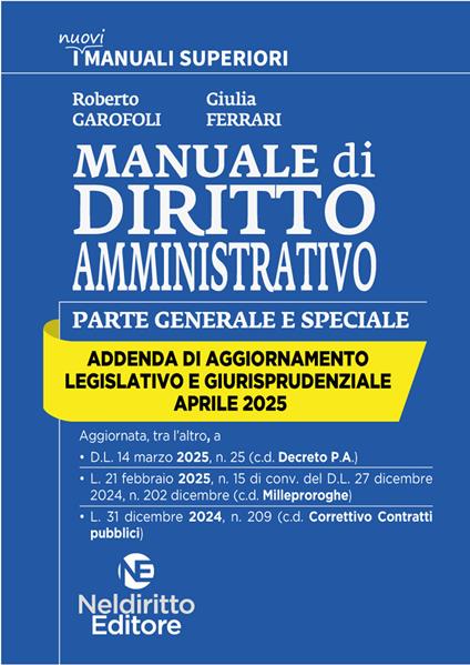 Addenda di aggiornamento. Manuale superiore di Amministrativo. Aprile 2025 - Roberto Garofoli,Giulia Ferrari - copertina