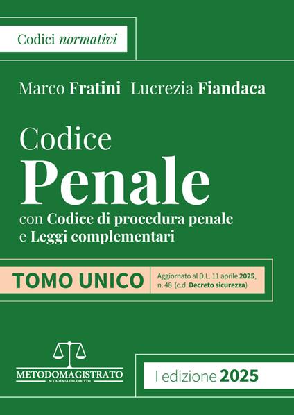 Codice di diritto penale 2025. Aggiornato al D.L. Sicurezza - Marco Fratini,Lucrezia Fiandaca - copertina