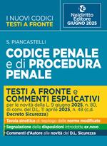 Codice penale e di procedura penale con testi a fronte. Prima e dopo. Aggiornato alla L. 9 giugno 2025, n. 80, di conv. del D.l. 11 aprile 2025, n. 48 c.d. Decreto Sicurezza