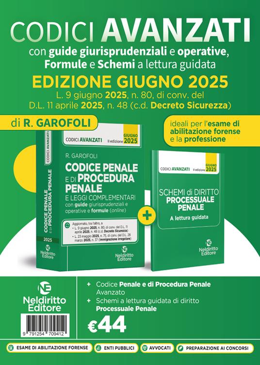 Codice penale e di procedura penale avanzato, con guide giurisprudenziali e operative, formule e schemi a lettura guidata aggiornato alla L. 9 giugno 2025, n. 80, di conv. del D.l. 11 aprile 2025, n. 48 c.d. Decreto Sicurezza. Con espansione online - copertina