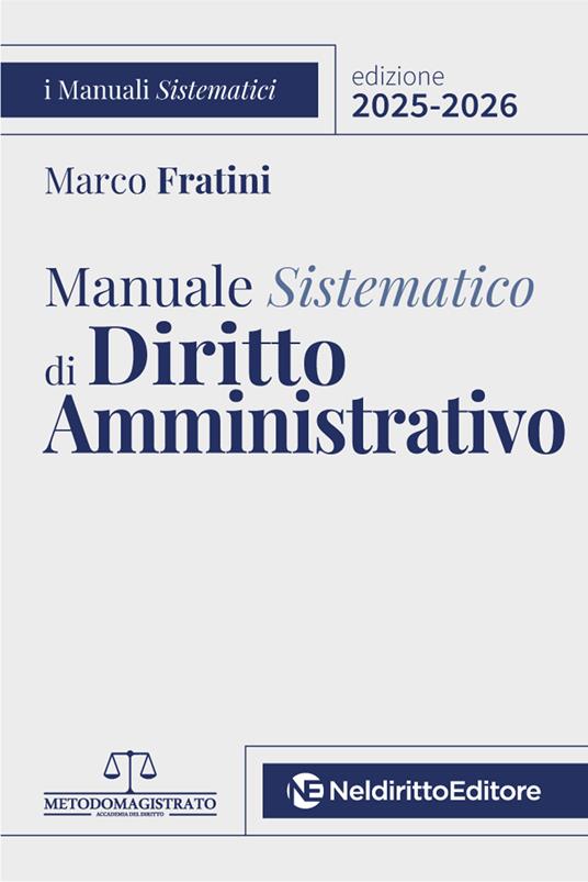 Manuale sistematico di diritto amministrativo 2025-2026 - Marco Fratini - copertina