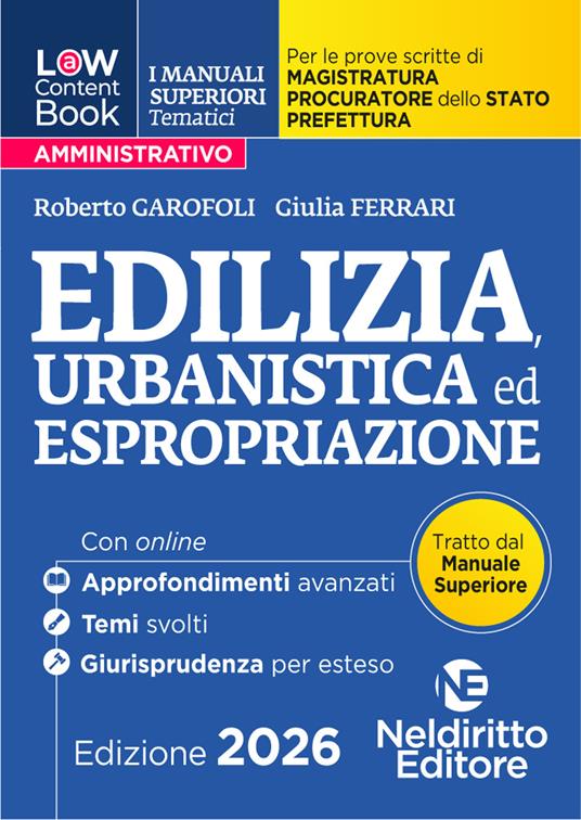 L(a)w content book. I manuali superiori tematici. Edilizia, urbanistica 2026 per il Concorso di Magistratura e per i concorsi superiori di Procuratore dello stato, Prefetto e Commissario di Polizia. Con espansione online - copertina