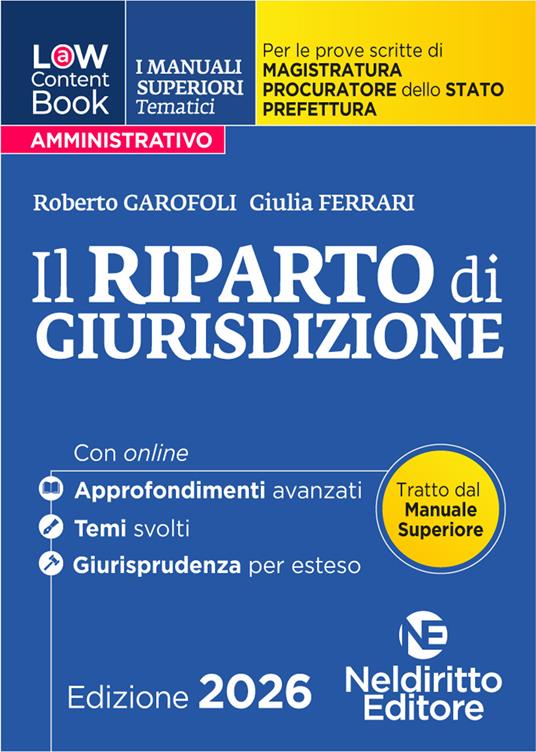 L(a)w content book. I manuali superiori tematici. Il riparto di giurisdizione 2026 per il Concorso di Magistratura e per i concorsi superiori di Procuratore dello stato, Prefetto e Commissario di Polizia. Nuova ediz. Con espansione online - copertina