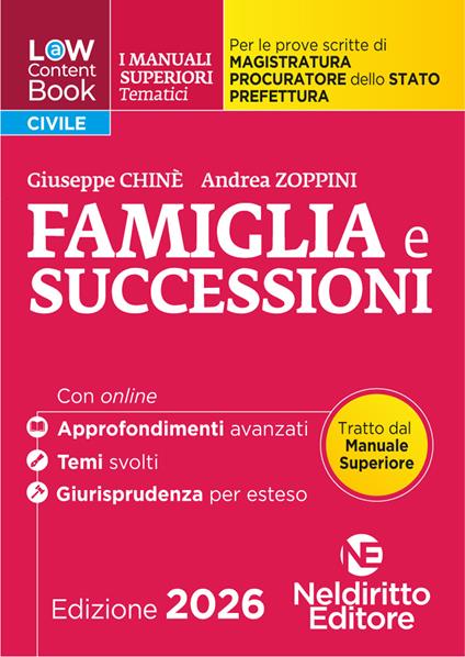 L(a)w Content. Manuali superiori tematici. Famiglia e successioni per il concorso di magistratura e per i concorsi superiori di procuratore dello stato, prefetto e commissario di polizia - copertina