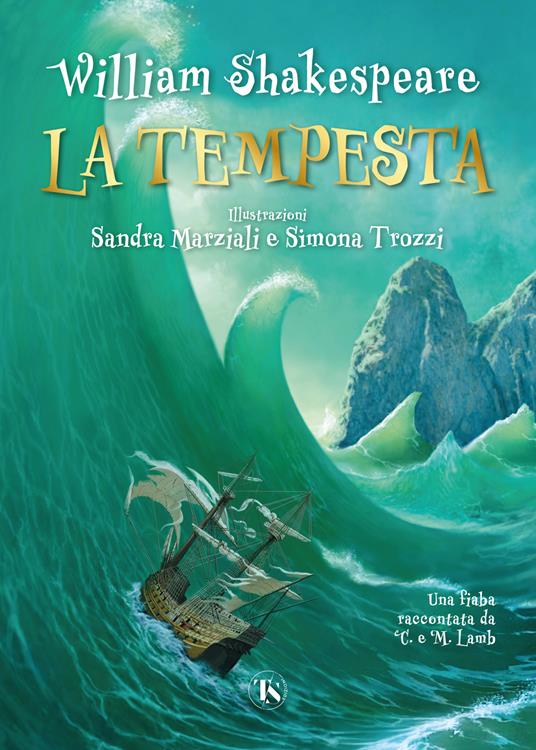 La tempesta. Una fiaba raccontata da Charles e Mary Lamb - William Shakespeare,Charles Lamb,Mary Ann Lamb - copertina