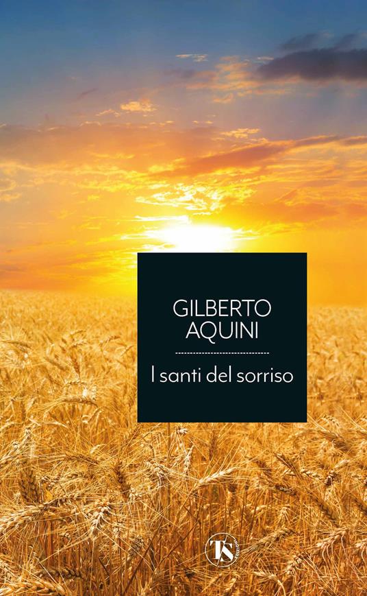 I santi del sorriso. Vite straordinarie tra storia, umorismo e devozione. Ediz. ridotta - Gilberto Aquini - copertina