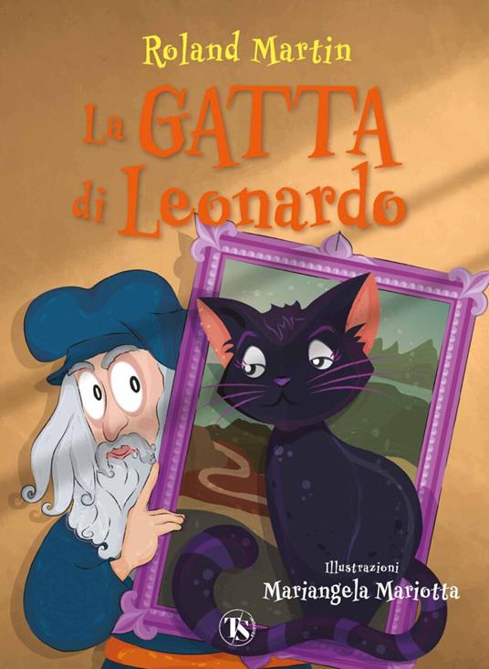La gatta di Leonardo. Ediz. a colori - Roland Martin - copertina