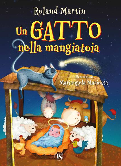 Un gatto nella mangiatoia. Ediz. a colori - Roland Martin - copertina