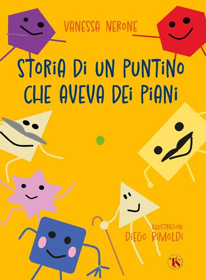 Storia di un Puntino che aveva dei piani - Vanessa Nerone - copertina