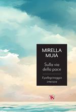 Il pellegrinaggio interiore