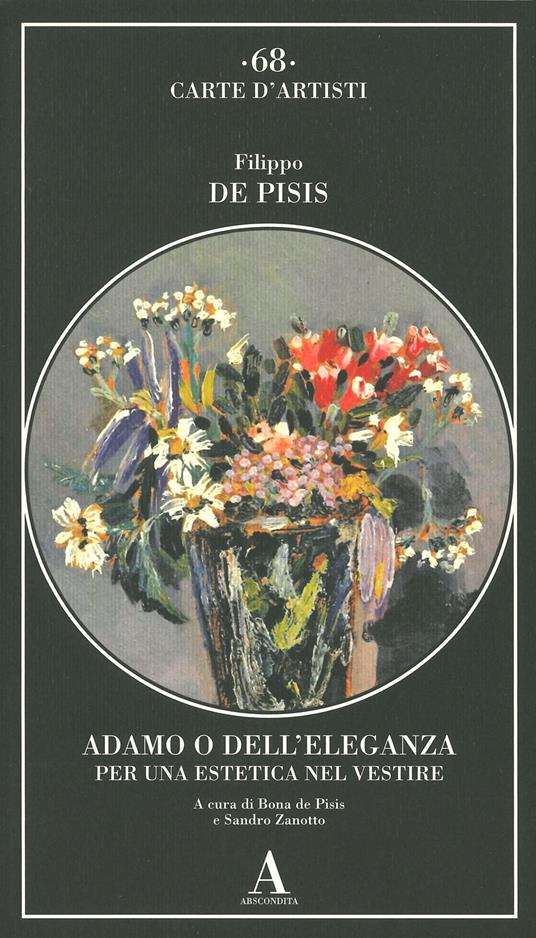 Adamo o dell'eleganza. Per una estetica nel vestire - Filippo De Pisis - copertina
